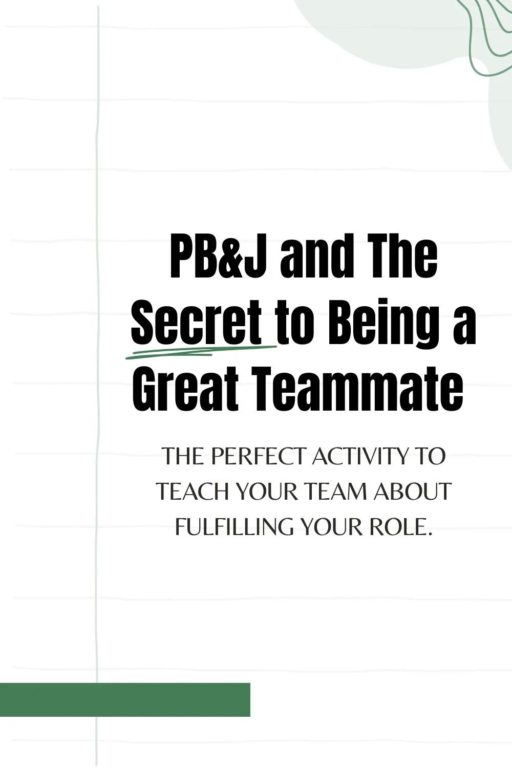 The Secret to Being a Great Teammate: Fulfilling Your Role