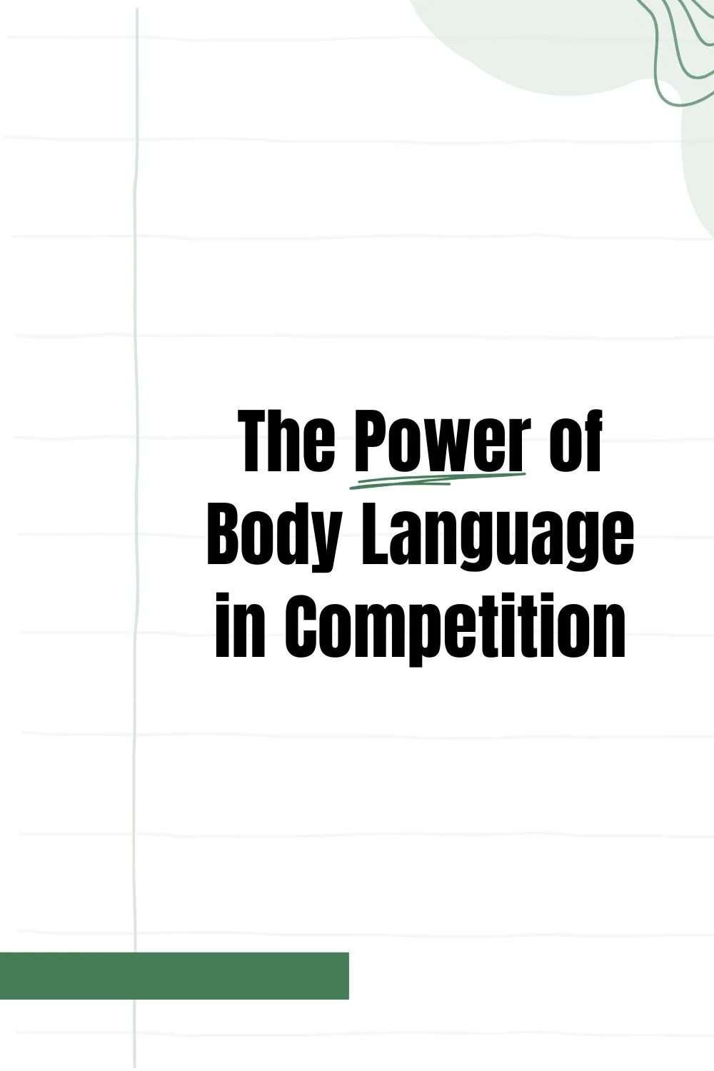 The Power of Body Language in Competition