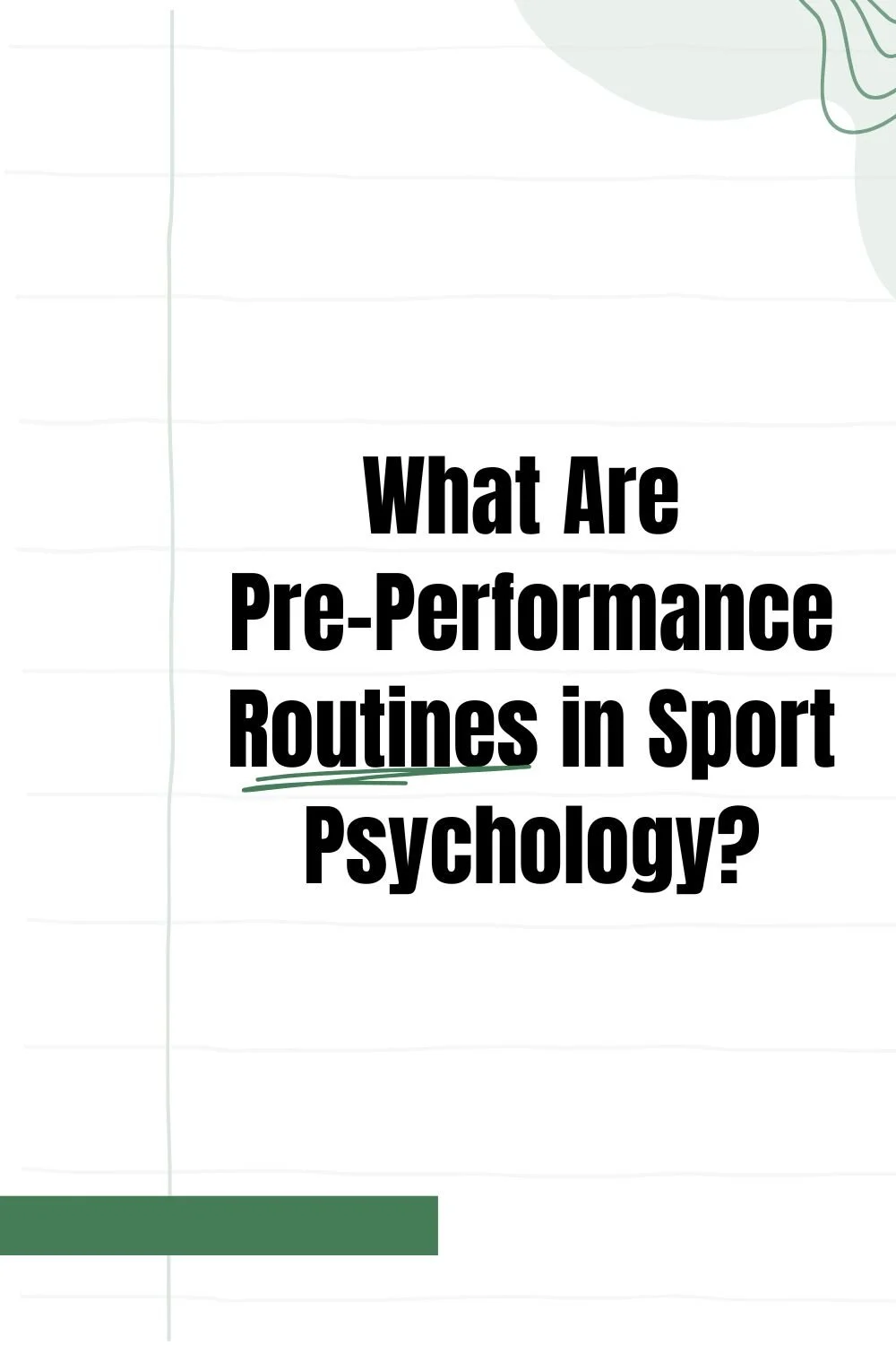 What Are Pre-Performance Routines in Sport Psychology?