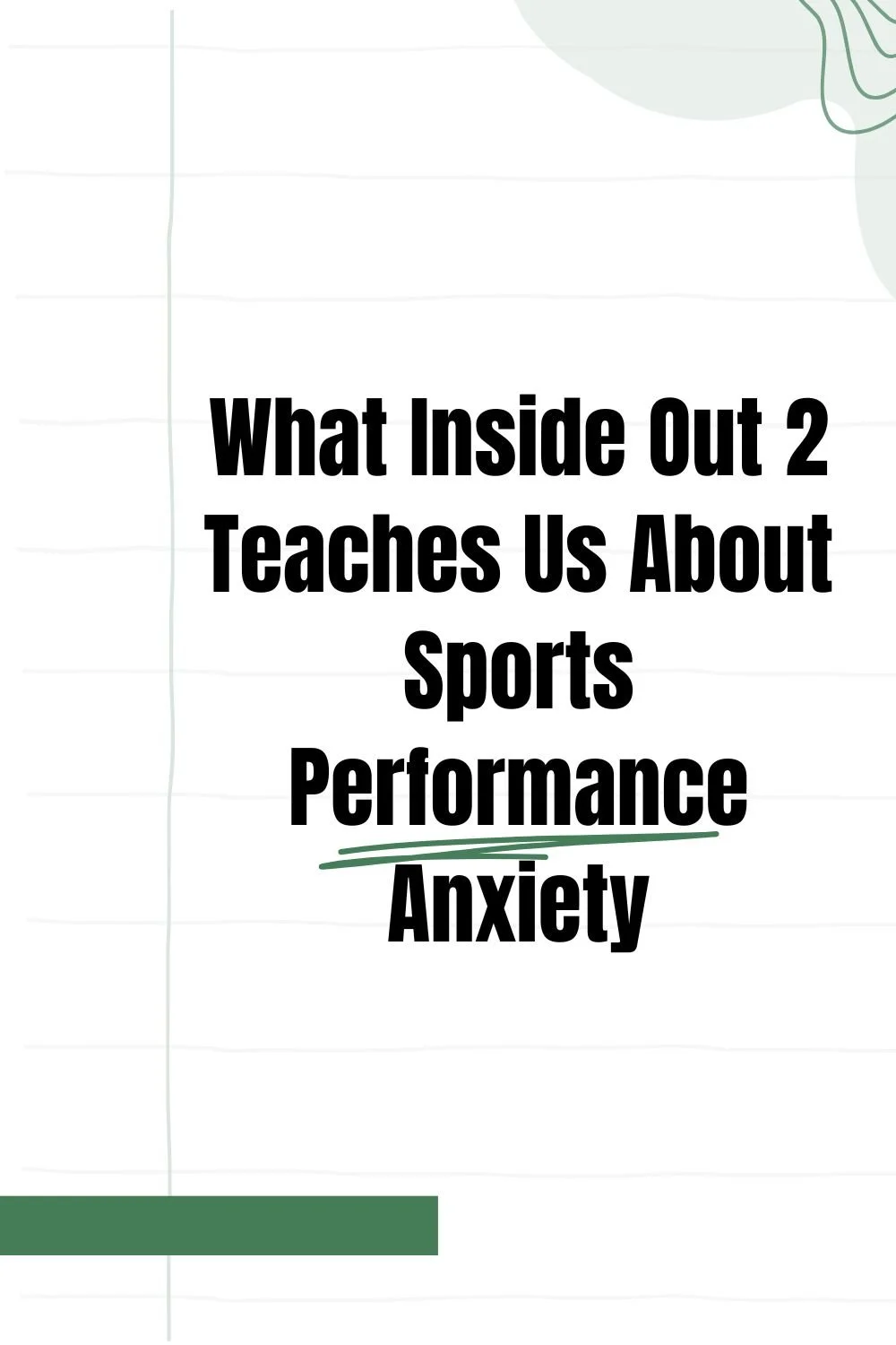What Inside Out 2 Teaches Us About Sports Performance Anxiety&nbsp;