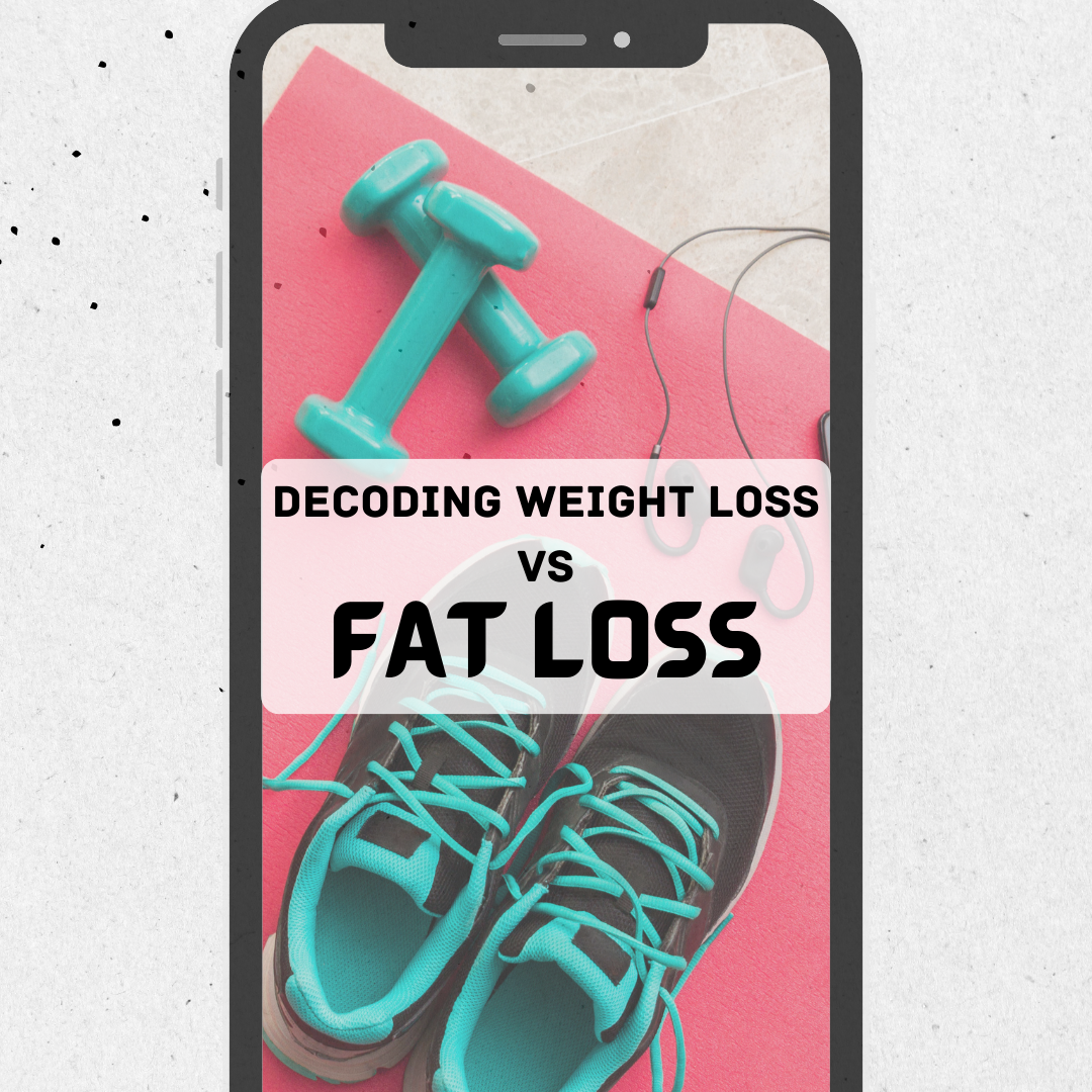 Shred or Spread: Decoding Weight Loss Vs Fat Loss