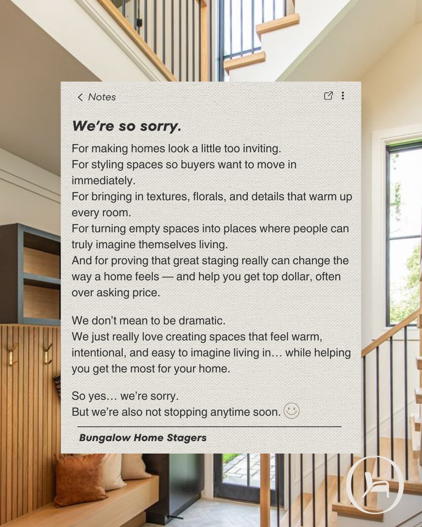 In honor of the apology trend taking over IG, here&rsquo;s ours:

We&rsquo;re sorry for creating homes that people fall in love with immediately.

We really can&rsquo;t help ourselves. 😌