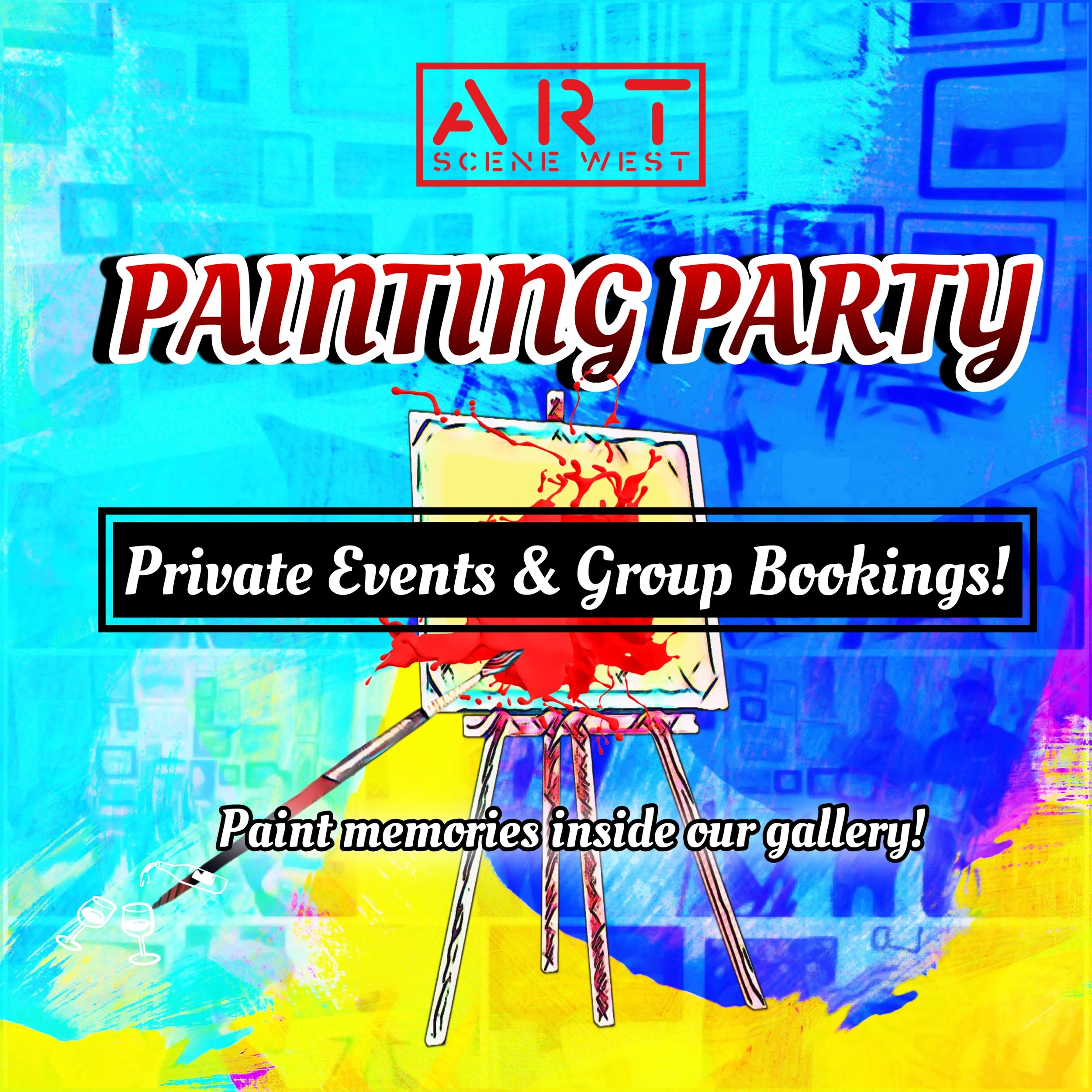 Painting party poster promoting private events and group bookings, with colorful abstract background, a paintbrush, and wine glasses.
