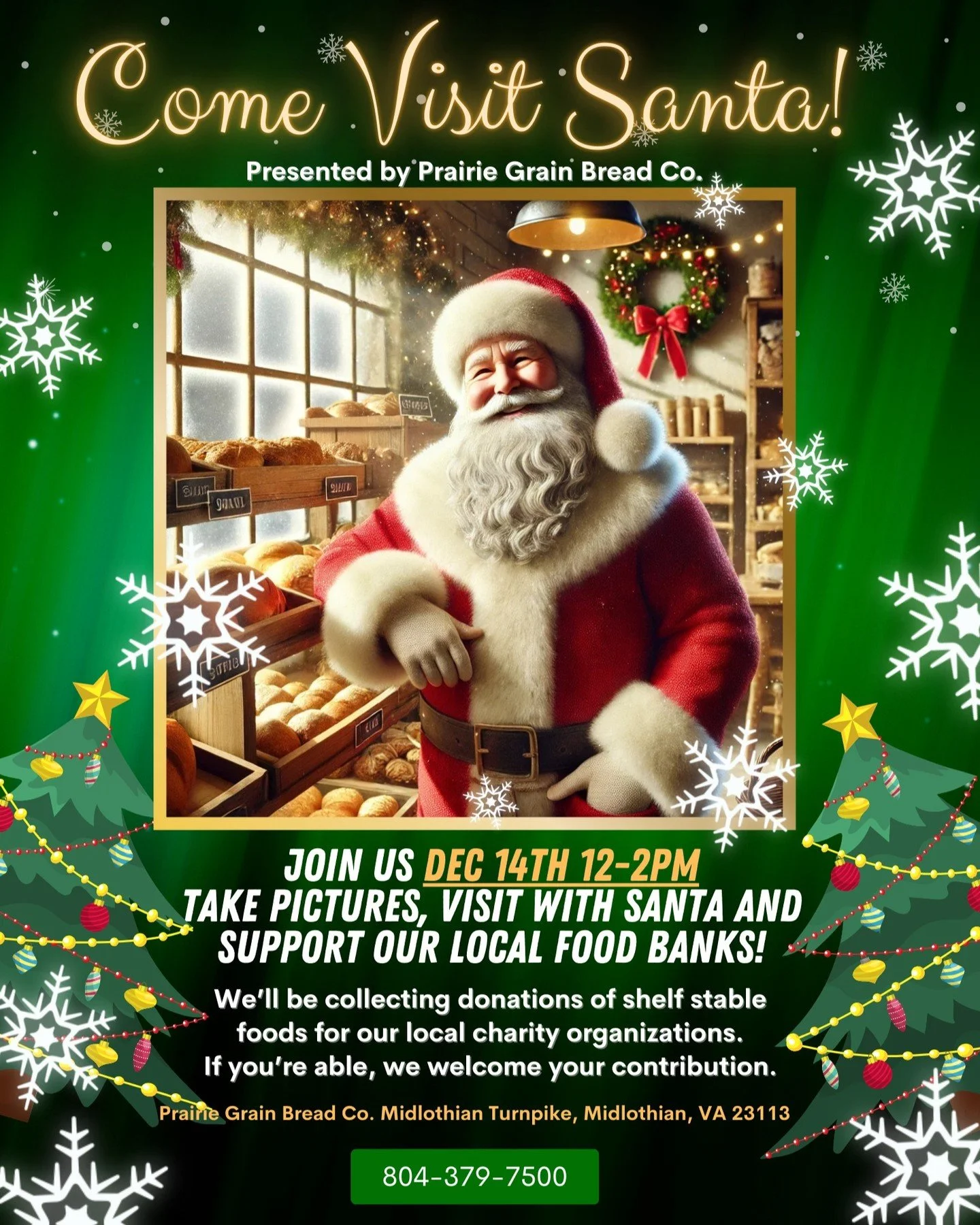 🎅 Santa Claus is Coming to Prairie Grain Bread Co.! 🎅

Mark your calendars! Santa will be visiting the bakery on Saturday, December 14th, from 12&ndash;2 PM!

Bring the family to:
🎄 Meet and chat with Santa
📸 Snap some festive photos
🎁 Share the