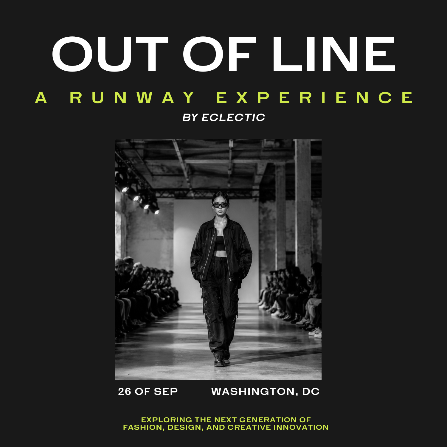 OUT OF LINE: A RUNWAY EXPERIENCE