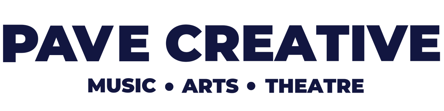 Pave Creative: Music, Arts &amp; Theatre