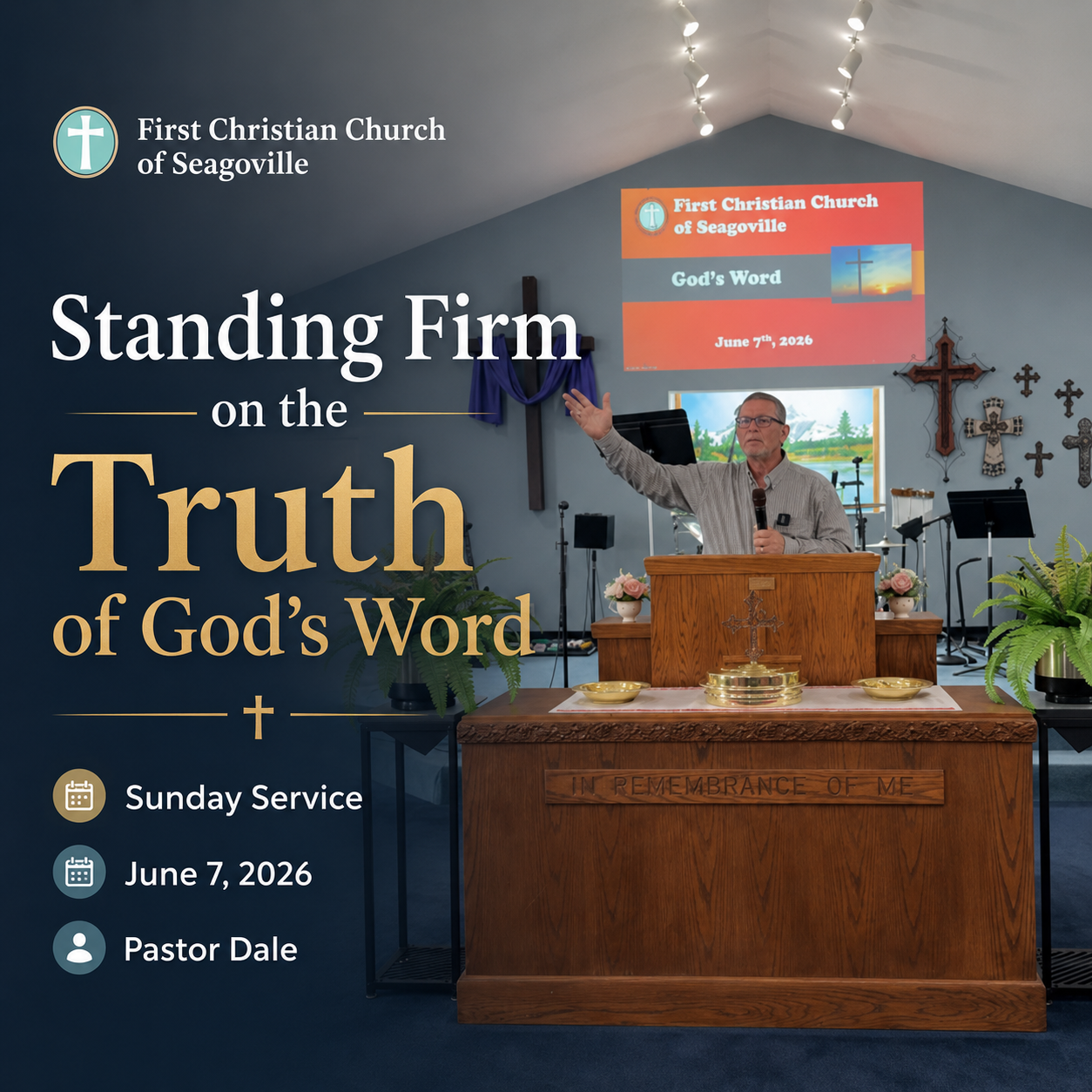 Standing Firm on the Truth of God’s Word | Sunday Service — June 7, 2026 || Pastor Dale