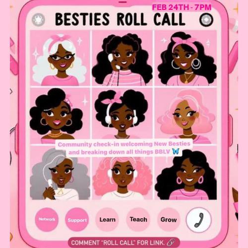 Bestie Roll Call