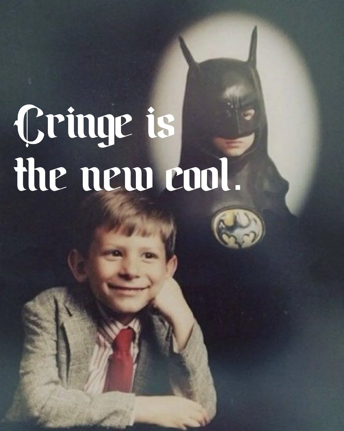 Cringe is the New Cool