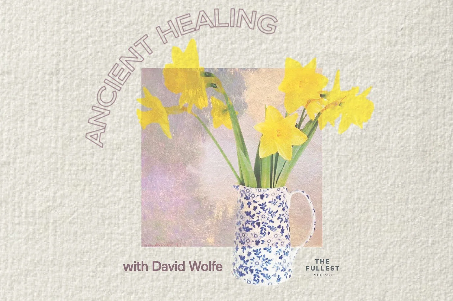 Ancient Healing with David Wolfe