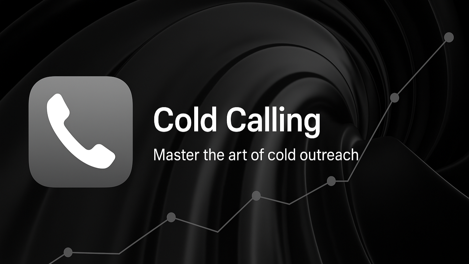 Cold Calling in 2025 – How to Turn Reluctant Prospects into Real Conversations (and Revenue)