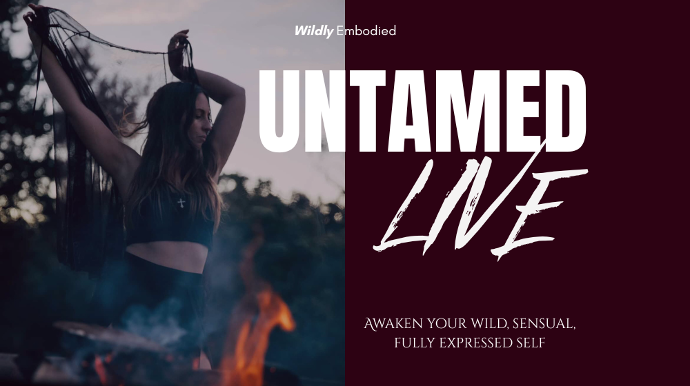 Untamed Live