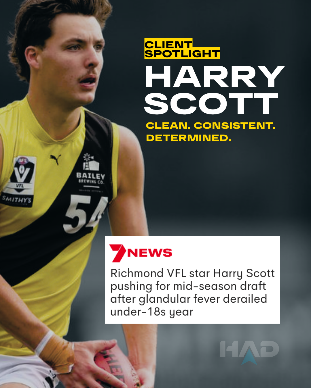 7 News: HAD Client + Richmond VFL Star Harry Scott featured.
