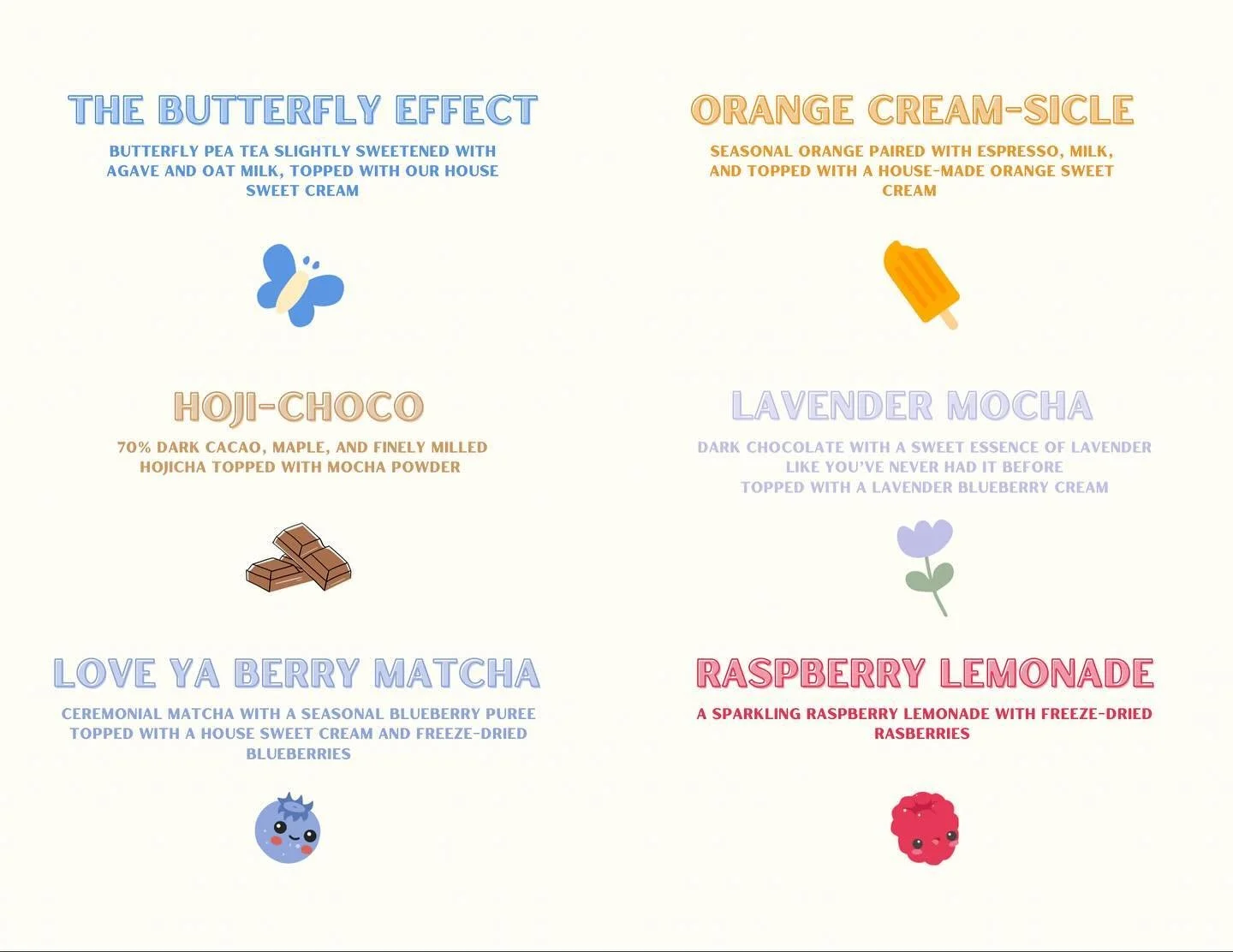 SPRING MENU 2024

If you haven&rsquo;t already come to the shop, our spring menu is in full effect! 🌸 ☀️ 🦋 

Gave ya&rsquo;ll a variety of some spring flavors we thought would hit the spot. Come give them a try ! :)