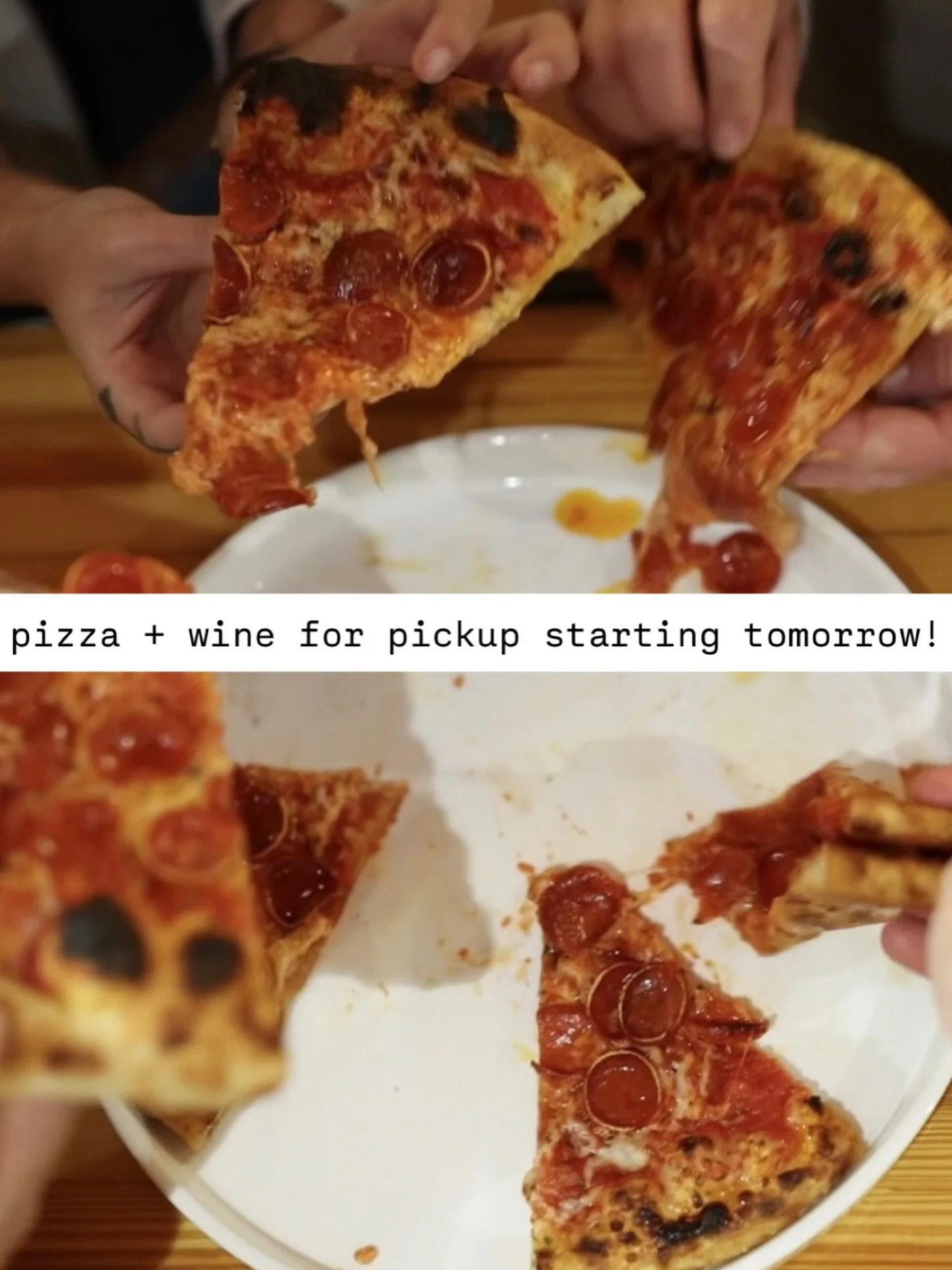 While we&rsquo;re on our &ldquo;baby break,&rdquo; pick up your favorite pizza and a bottle of wine! We&rsquo;ll be serving 4pm-8pm Friday, Saturday and Sunday. Order for pick-up or delivery, online only. 🍕