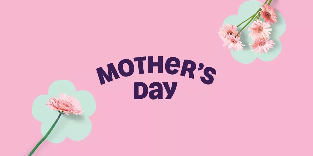 Mother’s Day