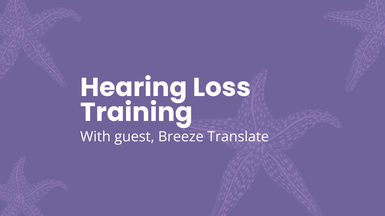 Hearing Loss Training