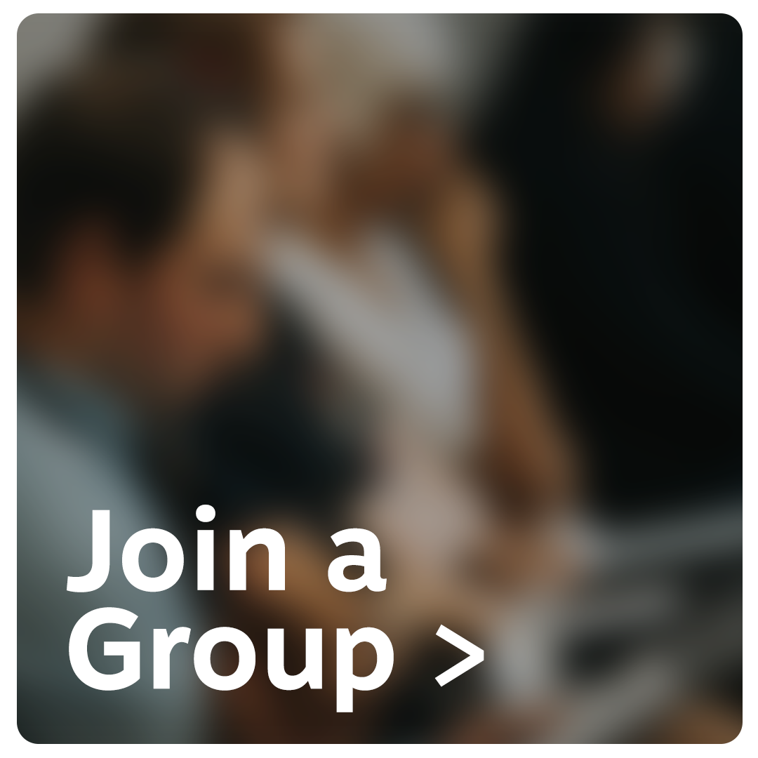 Blurry image of people in a group discussion with text overlay saying "Join a Group >".