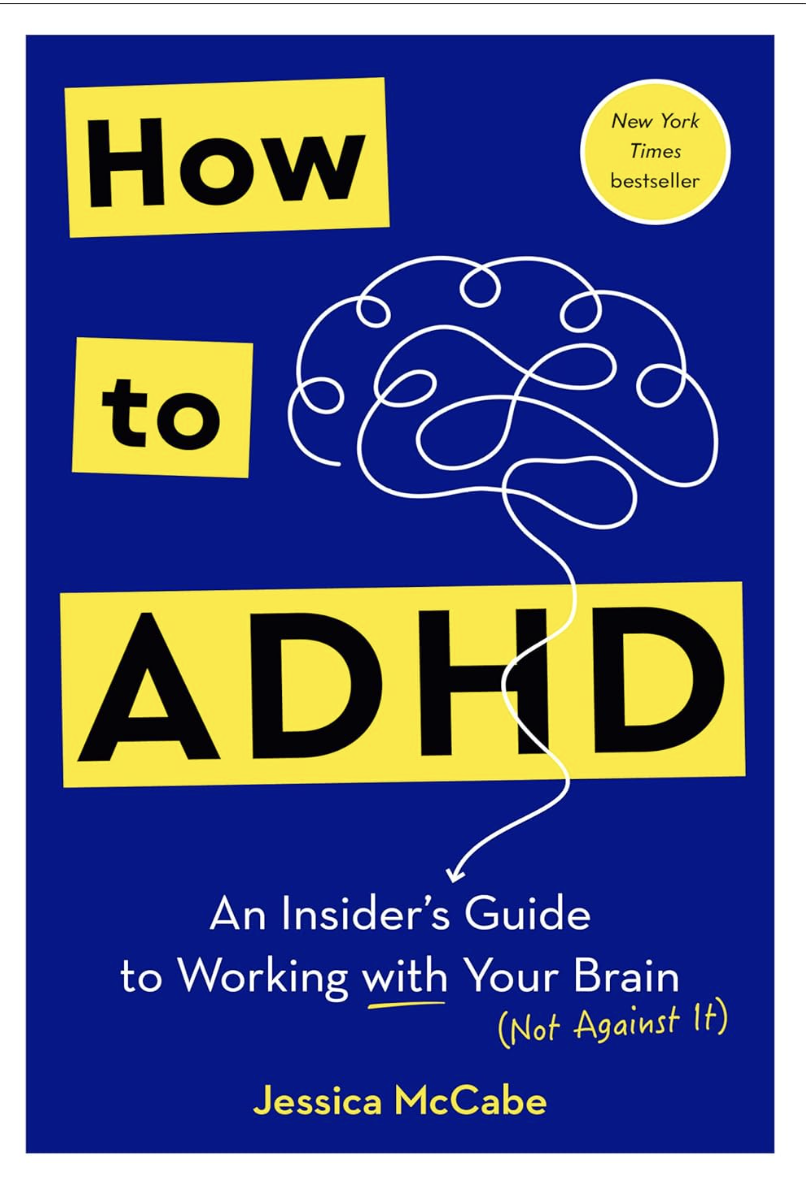 How to ADHD by Jessica McCabe
