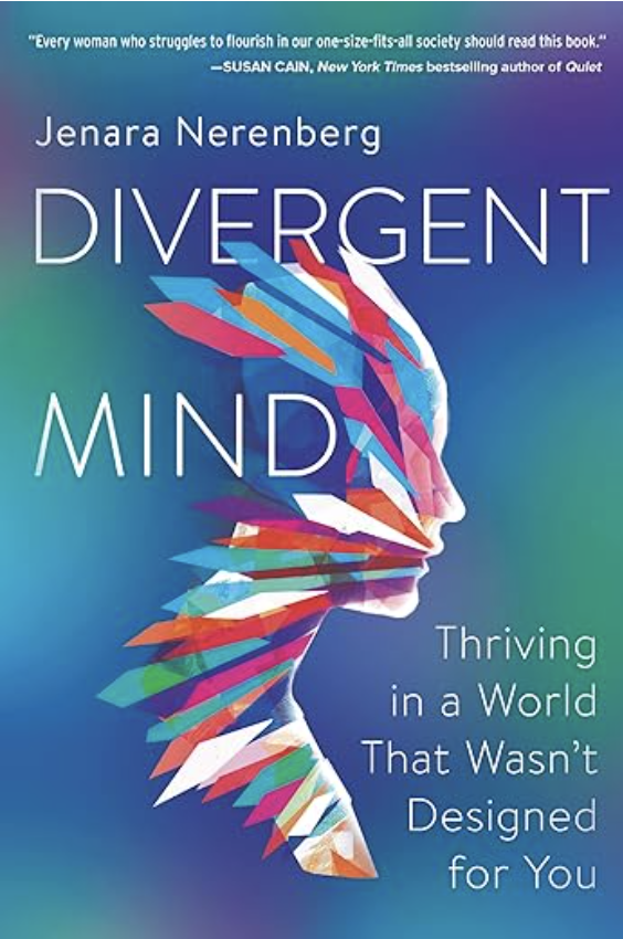 Divergent Mind by Jenera Nerenberg