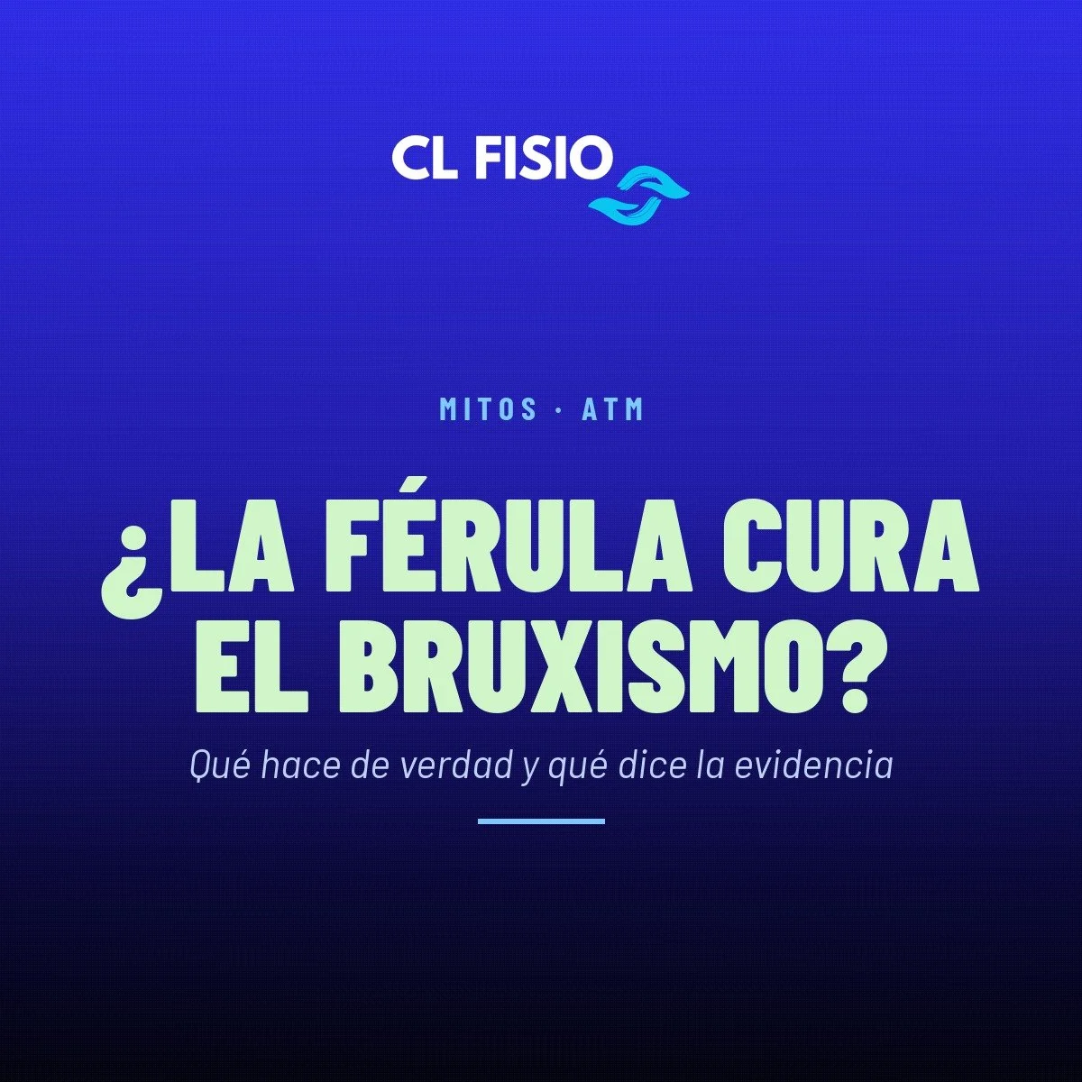 ¿La férula de descarga cura el bruxismo? Mito y realidad