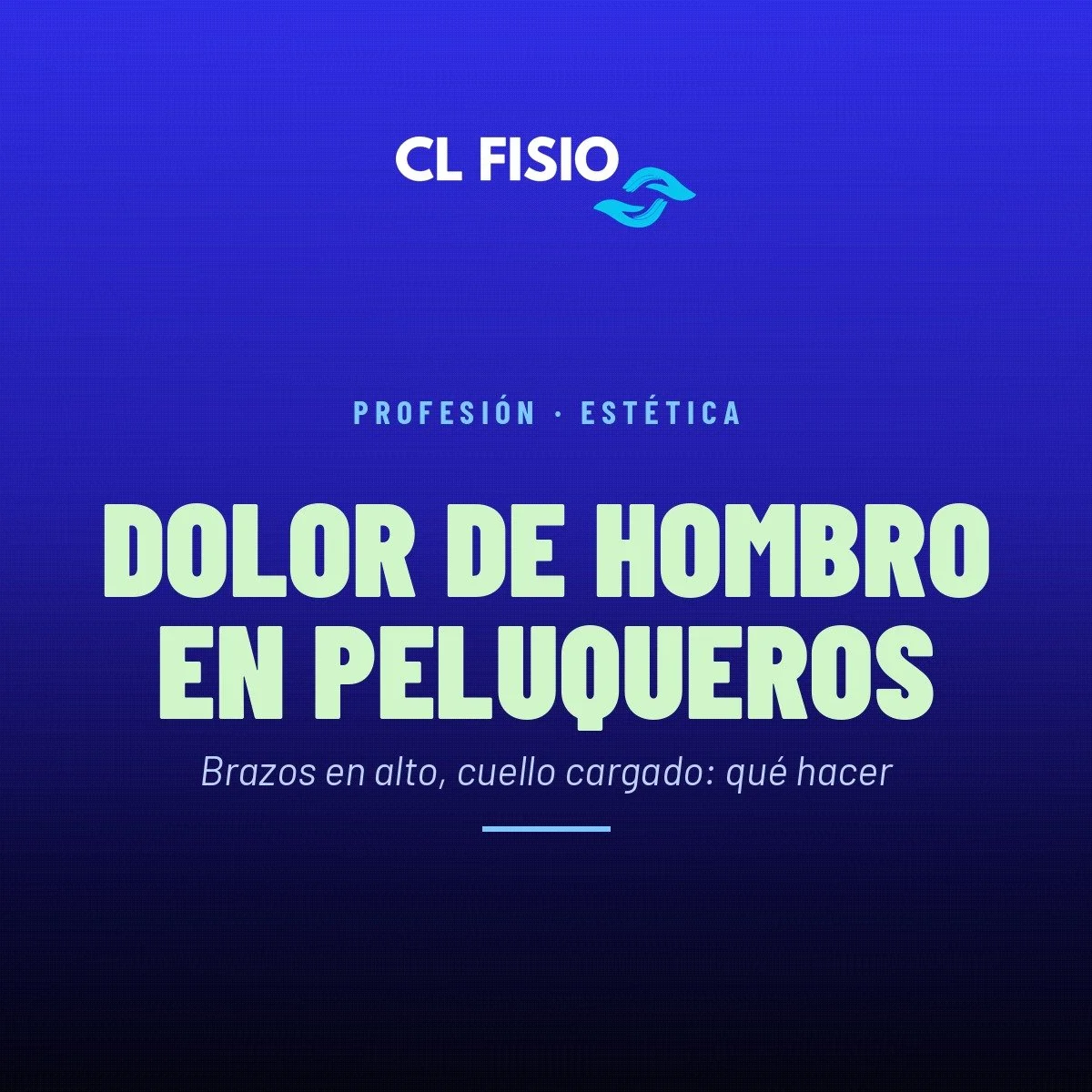 Dolor de hombro en peluqueros y esteticistas: brazos en alto, cuello cargado