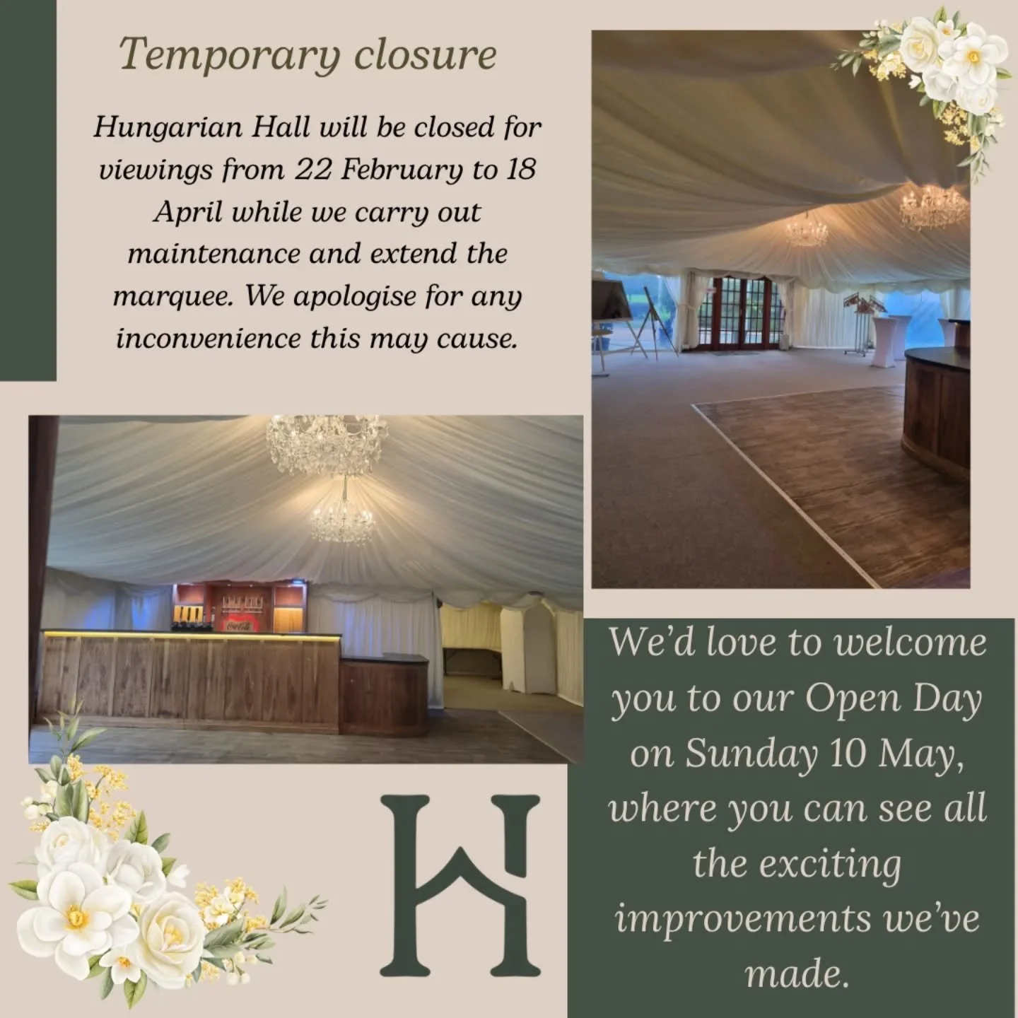 ✨&nbsp;Venue Update&nbsp;✨

Hungarian Hall will be closed for viewings from&nbsp;22 Feb &ndash; 18 April&nbsp;while we carry out maintenance and extend our marquee.

We can&rsquo;t wait to welcome you back for our&nbsp;Open Day on Sunday 10 May&nbsp;