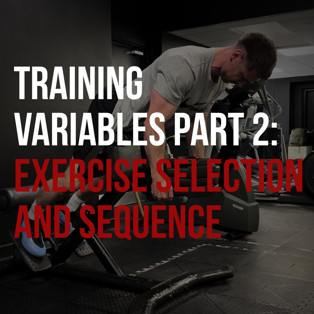 Exercise Selection and Sequence
