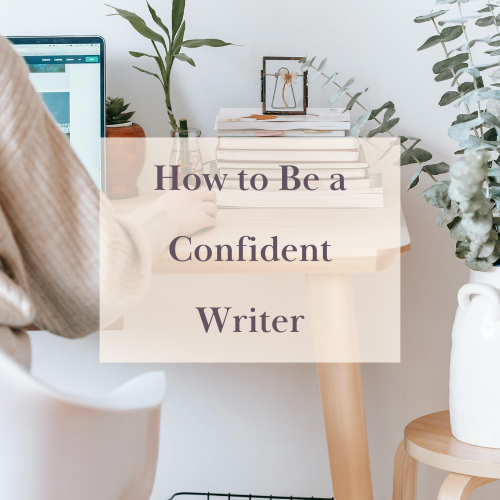 How to Be a Confident Writer — Humming Hearts Publishing