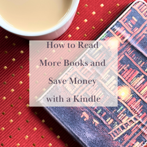 How to Read More Books and Save Money with a Kindle