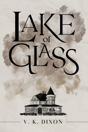Lake of Glass by V.K. Dixon book review