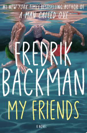 My Friends Book Review Fredrik Backman