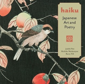 Haiku: Japanese Art and Poetry by Judith PatBook Review