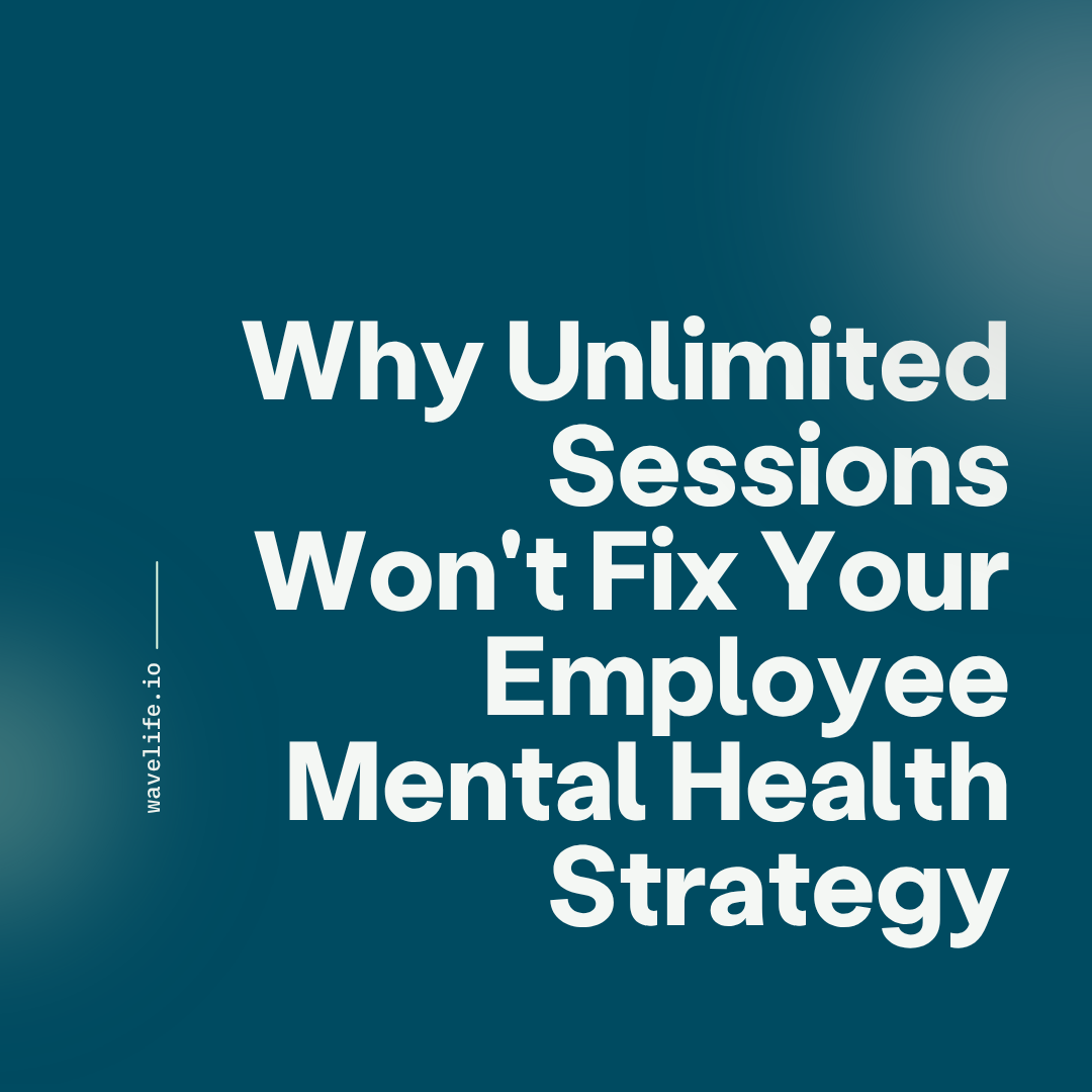 The Myth of "More": Why Unlimited Sessions Won't Fix Your Employee Mental Health Strategy