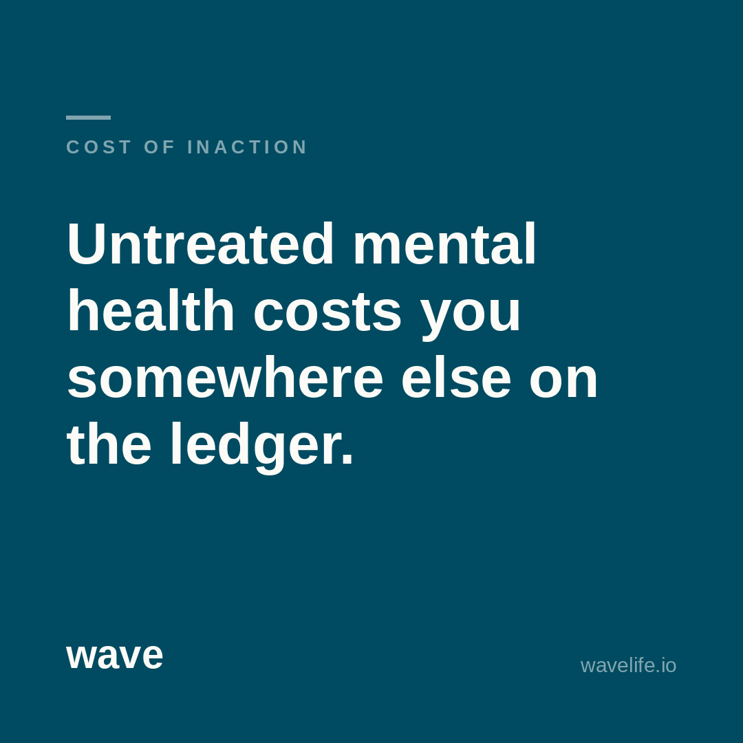 The Cost of Doing Nothing: What Untreated Mental Health Costs Before It Becomes a Claim