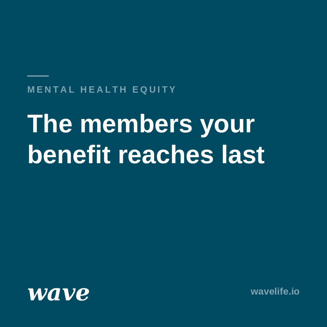 The Members Your Benefit Reaches Last</span>