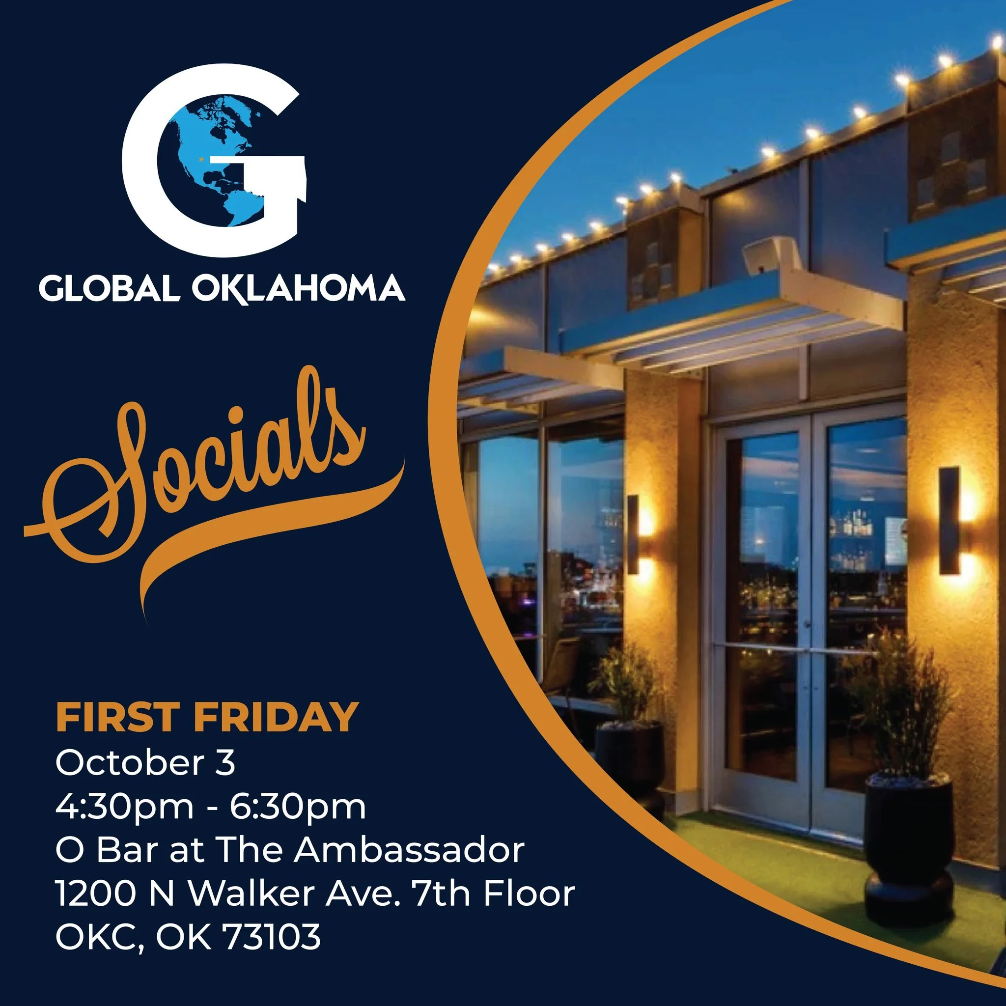 It's almost October. Our First Friday in Oklahoma City is THIS Friday, October 3. We look forward to seeing everyone at O Bar in the Ambassador Hotel from 4:30pm - 6:30pm. It's a great opportunity to meet some of our members and learn about Global Ok