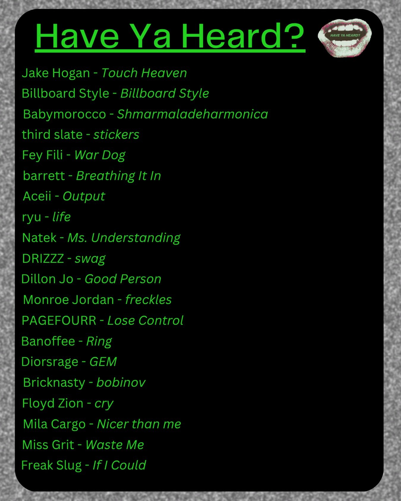 Have Ya Heard Playlist refresh week #220 🗣️ Hit the link in bio 🎧