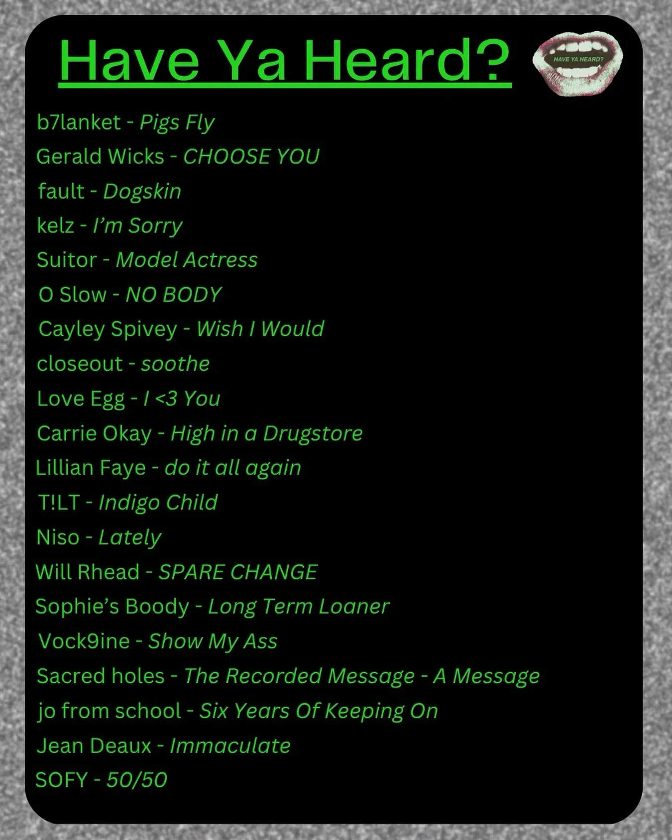 Have Ya Heard Playlist Week #227 🗣️ Tap in to 20 new tracks at the link in bio 🎧