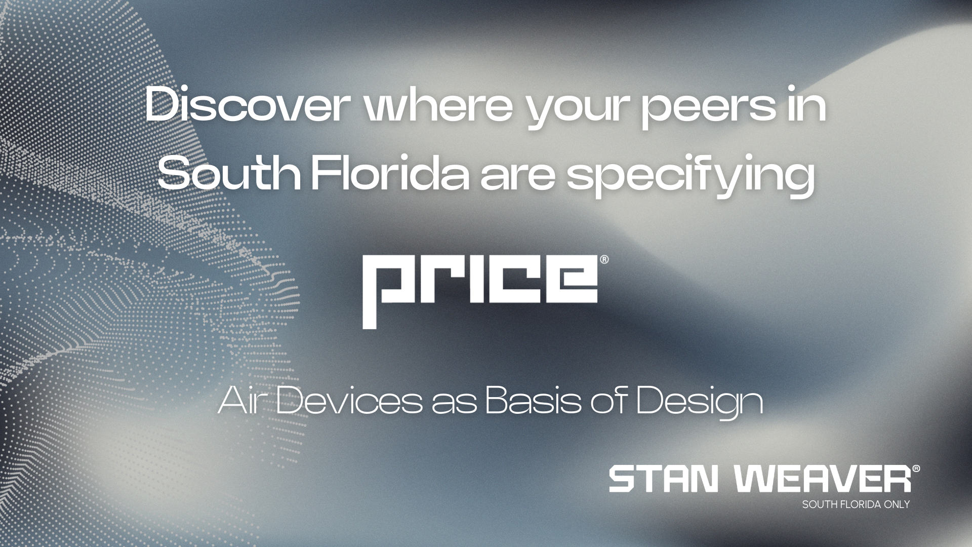 Leading the Way in Air Distribution: South Florida Engineers Trust Price Industries