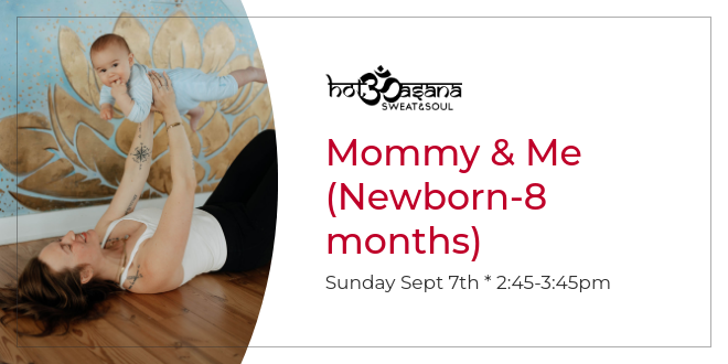 Mommy & Me Yoga (Newborn-8 MO)