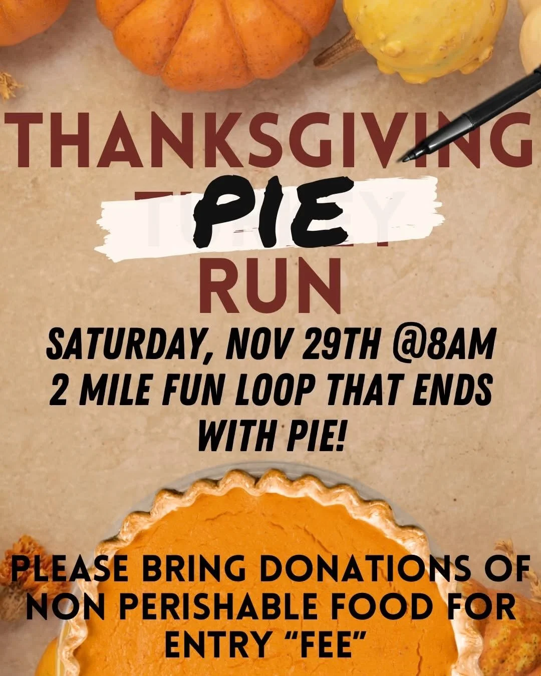 Thanksgiving PIE Run