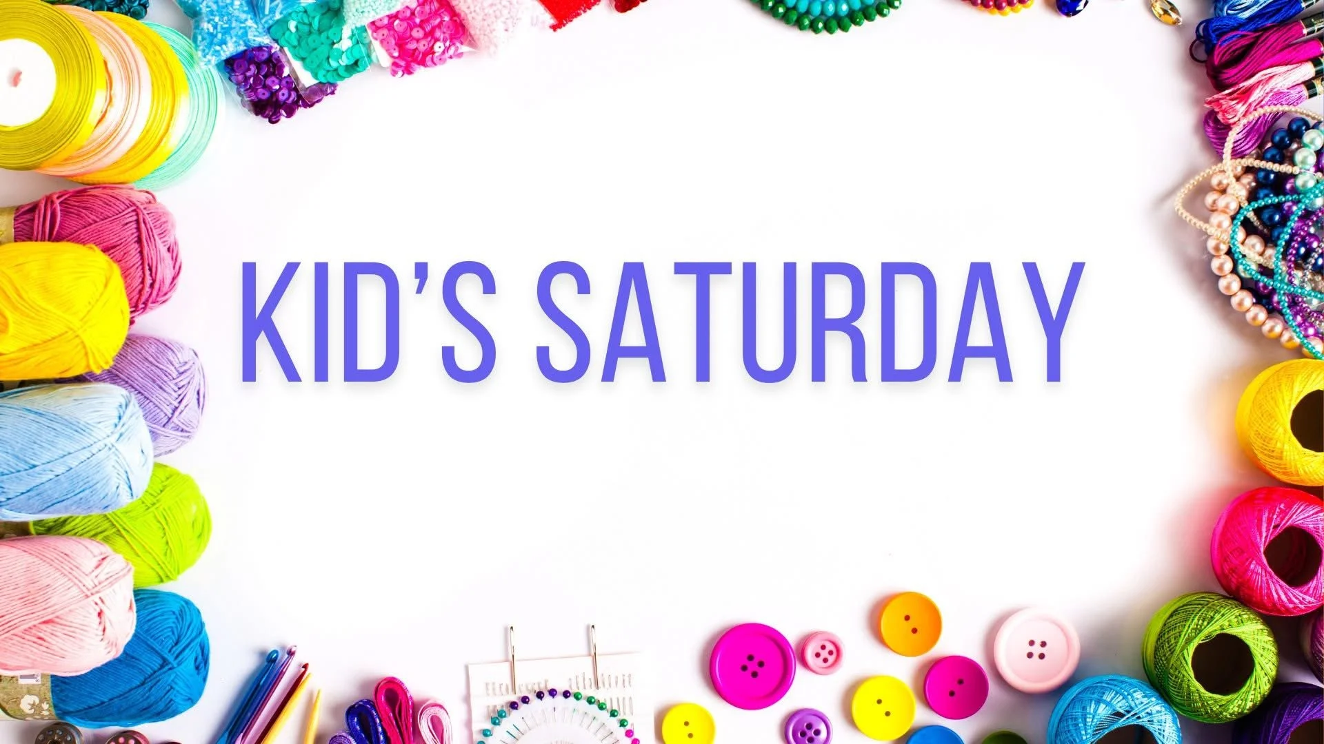 Kids Saturday 