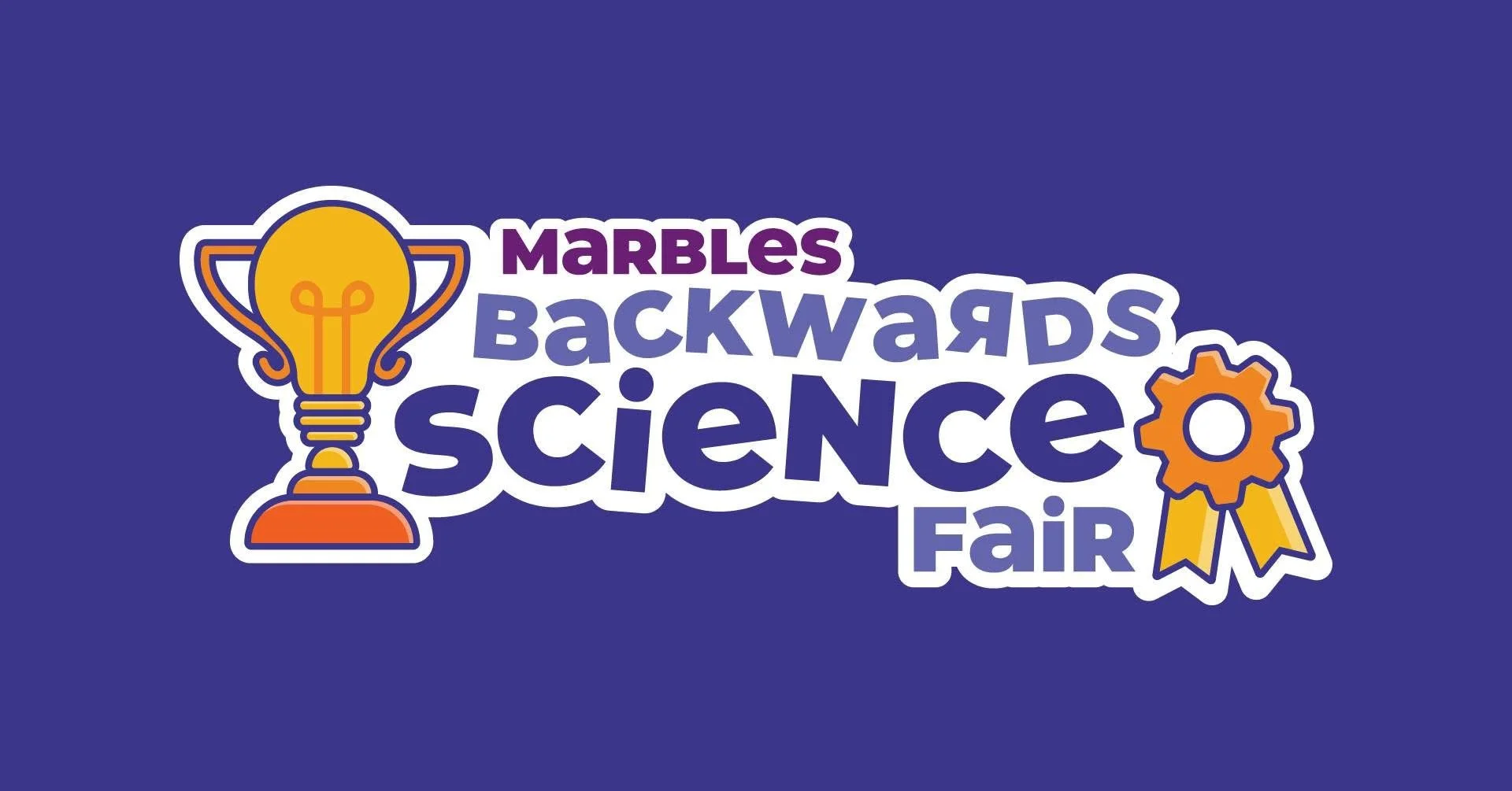Marbles Backwards Science Fair