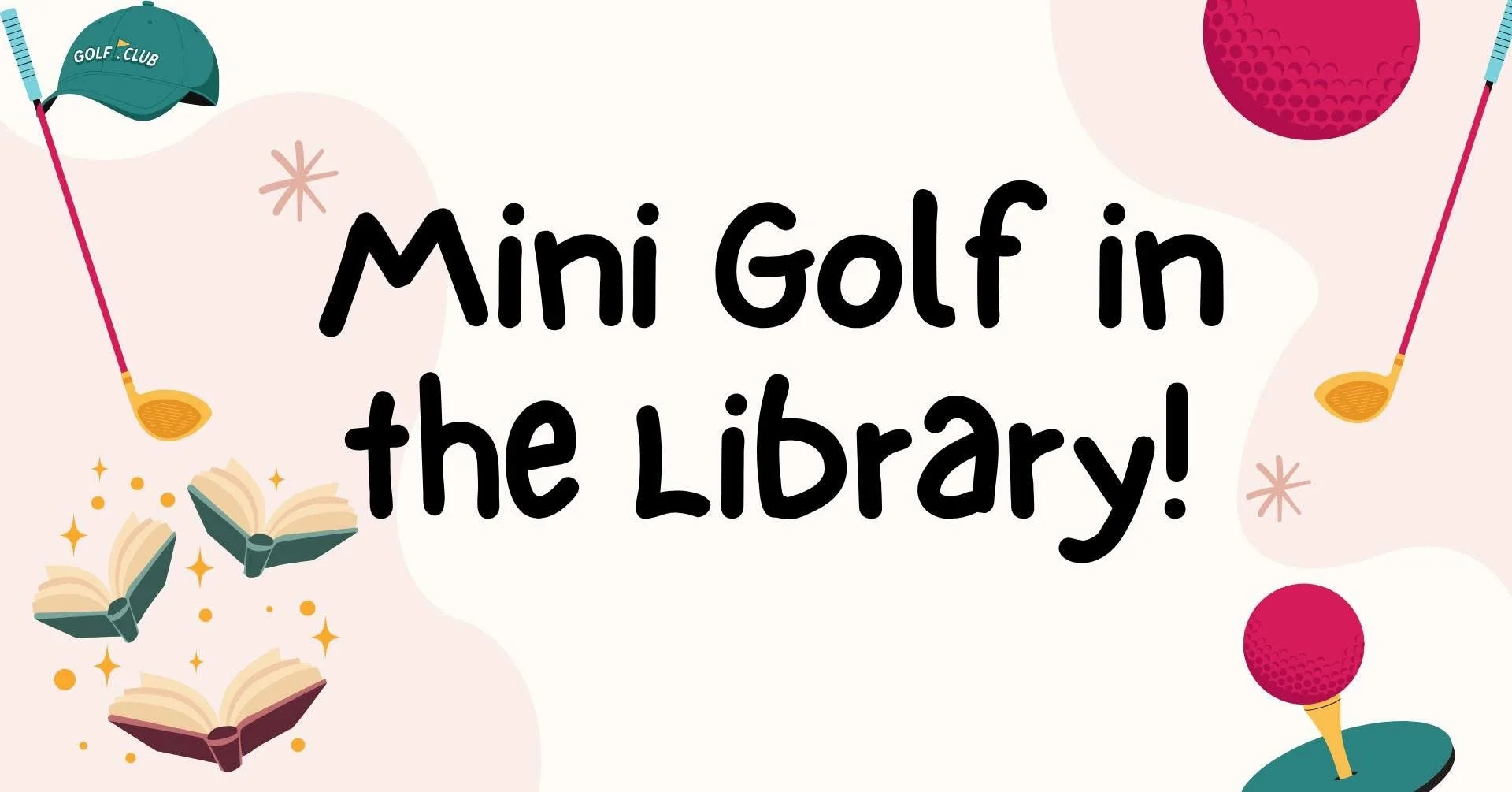 Mini Golf in the Library