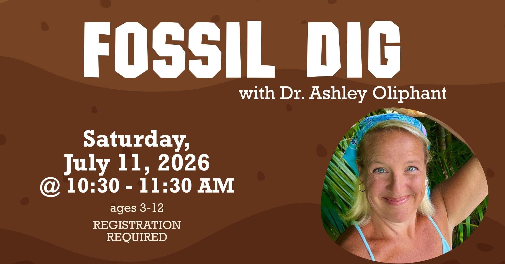 Fossil Dig with Dr. Ashley Oliphant