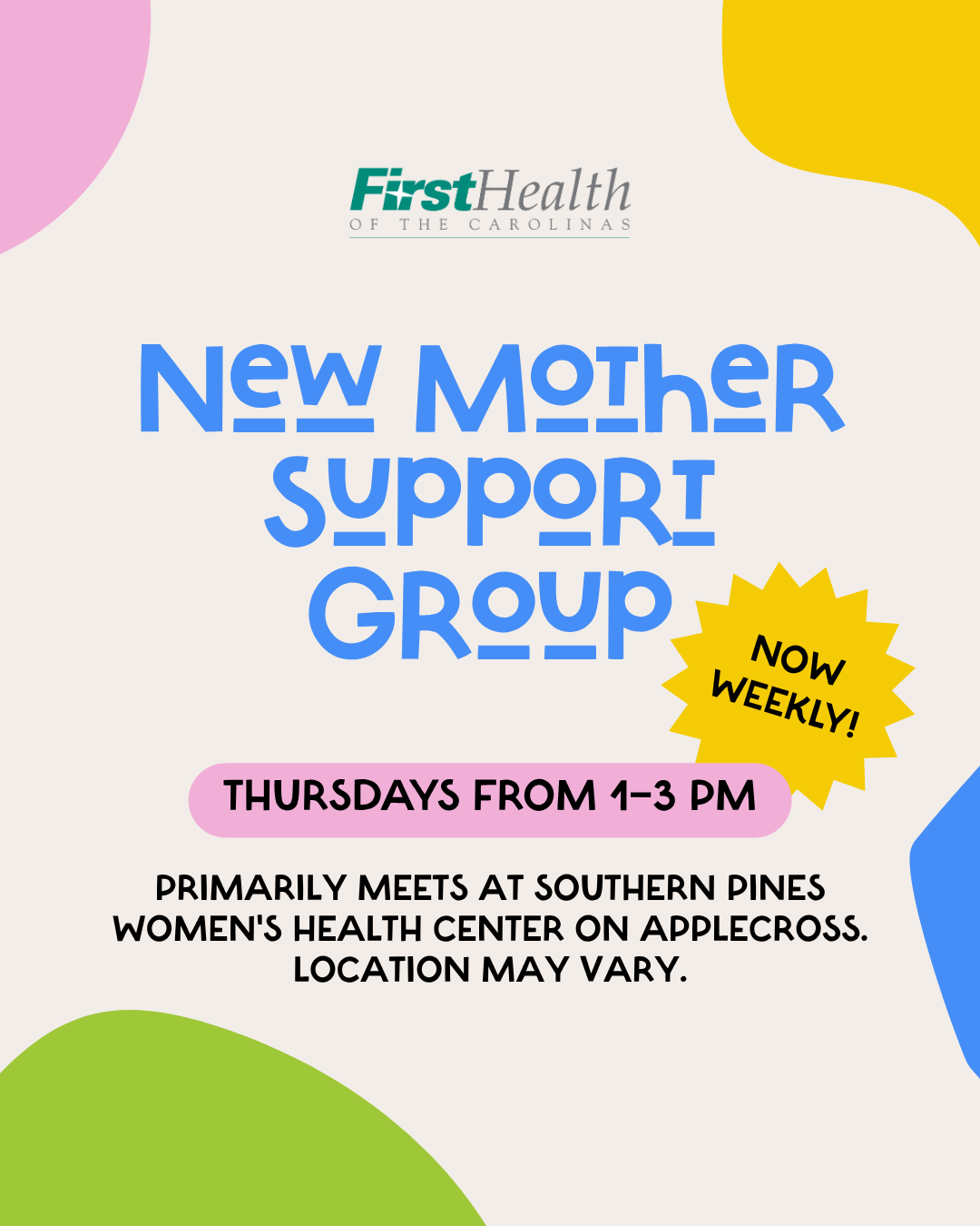 New Mother Support Group (Now Weekly!)