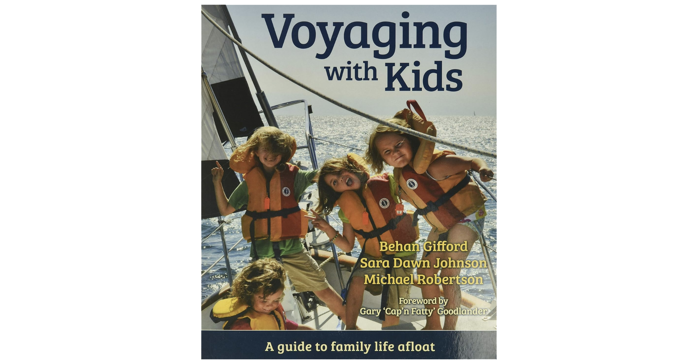 Mothership Adrift recommended reading Voyaging with Kidsby Behan Gifford, Sara Dawn Johnson, Michael Robertson
