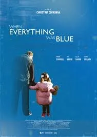 When Everything Was Blue (2025) - Score Mixer