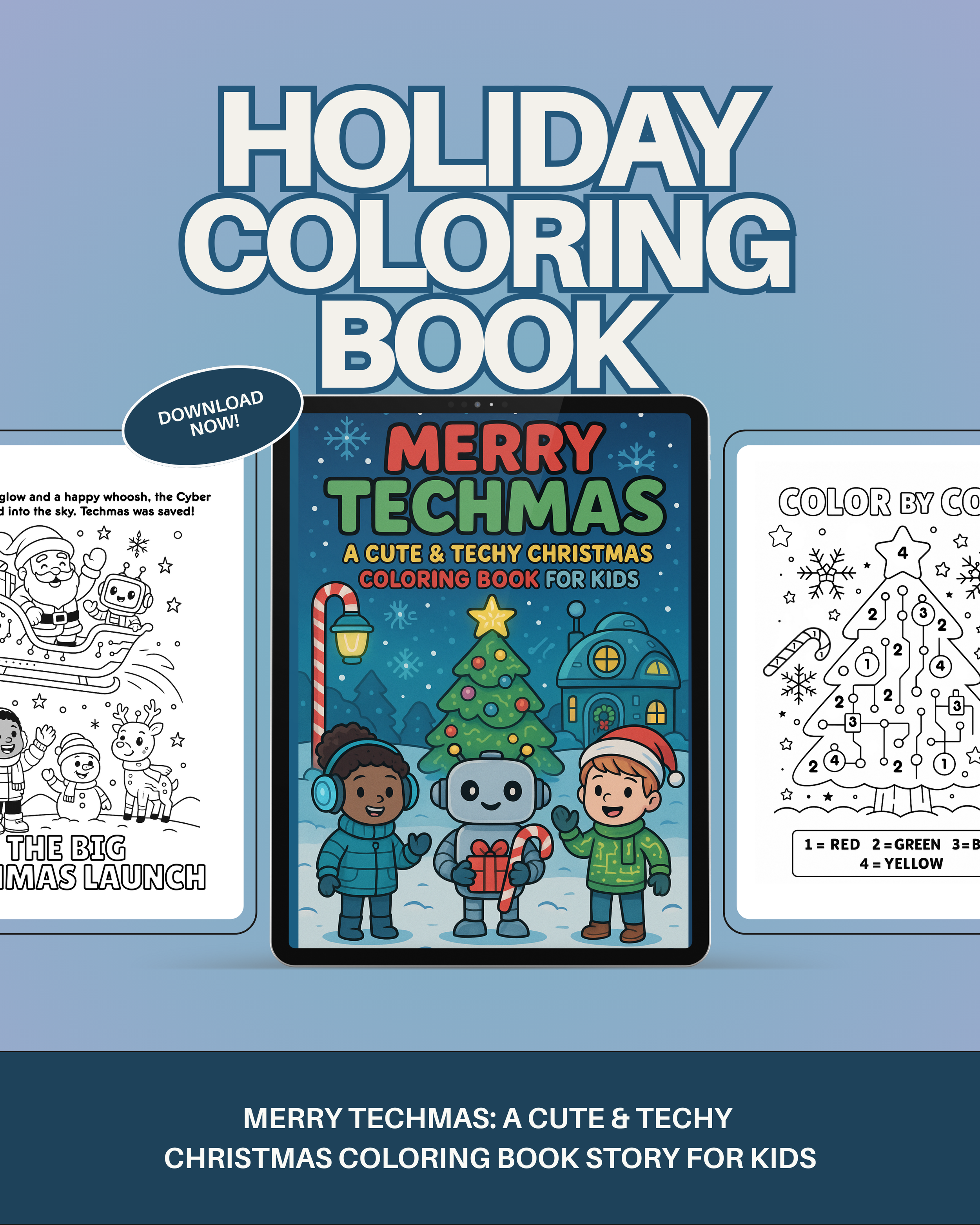 Merry Techmas: A Holiday Cyber Adventure Coloring Book for Kids & Families (Digital Download)